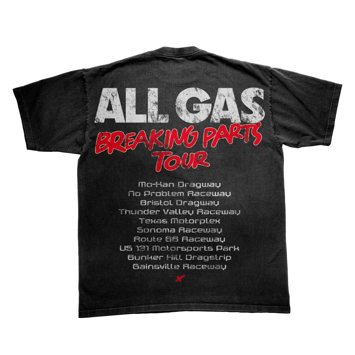 Black t-shirt with 'All Gas Breaking Parts Tour' text on the back, featuring race track names.
