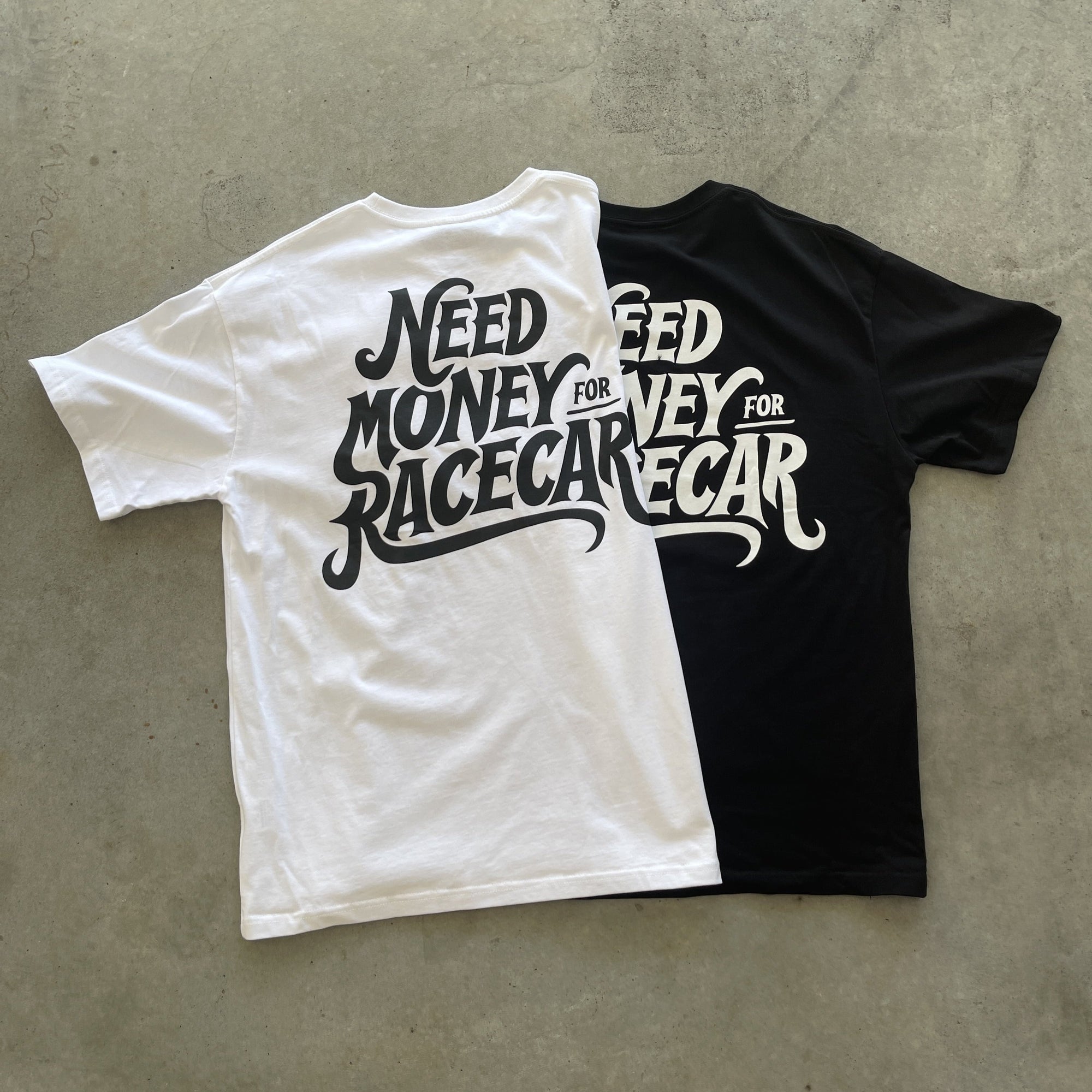 Need Money for Racecar // White