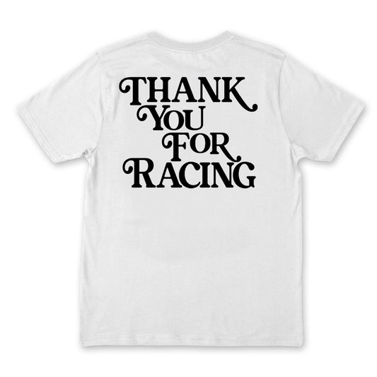 Thank You For Racing // White